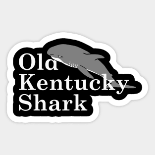 Old Kentucky Shark Sticker